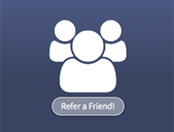 Refer a Friend!